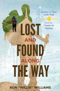 Lost and Found Along the Way