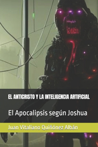 El Anticristo Y La Inteligencia Artificial