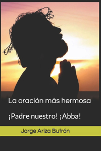 La oración más hermosa