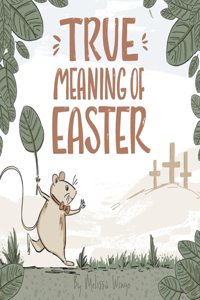 True Meaning of Easter
