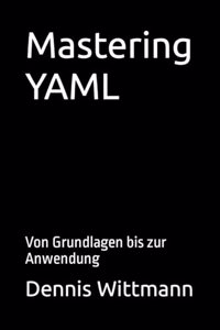 Mastering YAML
