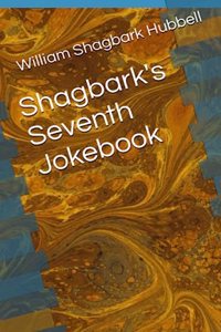 Shagbark's Seventh Jokebook