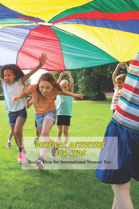 Physical Activities for Kids