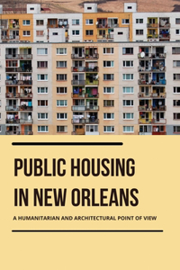 Public Housing In New Orleans