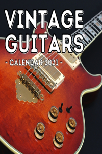 Vintage Guitars Calendar 2021