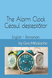 The Alarm Clock - Ceasul deșteptător