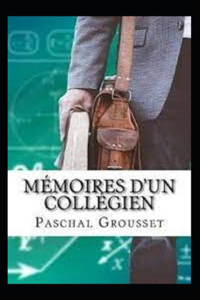 Mémoires d'un collégien Annoté