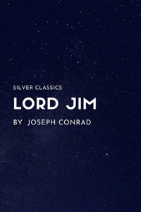 Lord Jim by Joseph Conrad