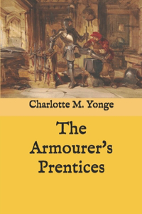 The Armourer's Prentices