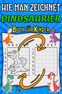 Wie Man Zeichnet Dinosaurier Buch Für Kinder
