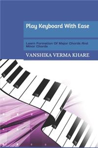 Play Keyboard With Ease