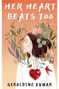Her Heart Beats Too
