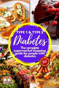 Type 1 & Type 2 Diabetes Cookbook