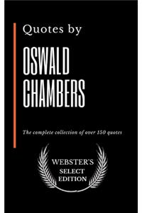 Quotes by Oswald Chambers