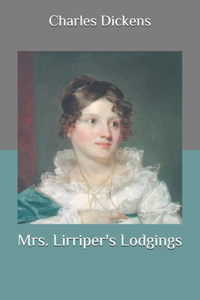 Mrs. Lirriper's Lodgings
