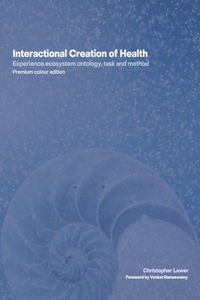 Interactional Creation of Health