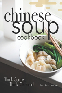 Chinese Soup Cookbook