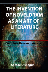 Invention of Noveldram as Art of Literature