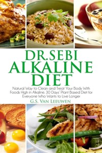 Dr. Sebi Alkaline Diet