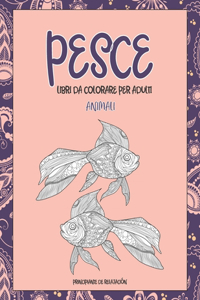 Libri da colorare per adulti - Principiante de Relajación - Animali - Pesce