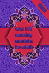 over 110 amazing mandala for adults
