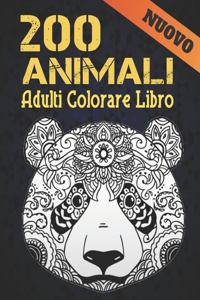 Libro Colorare Adulti Nuovo 200 Animali