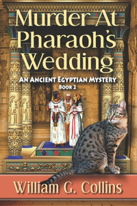 Murder At Pharaoh's Wedding