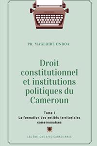 La formation des entités territoriales camerounaises