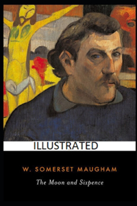 The Moon and Sixpence Illustrated