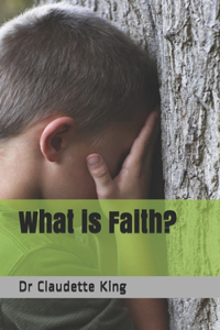 What is Faith?