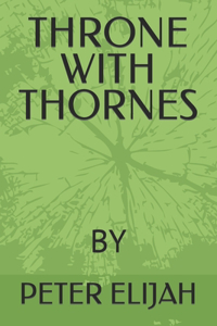 Throne with Thornes