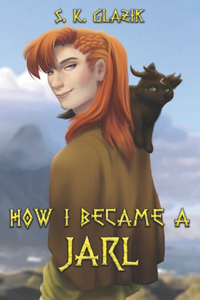 How I Became A Jarl