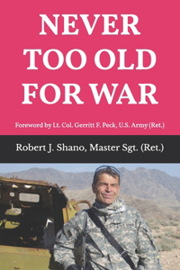 Never Too Old for War