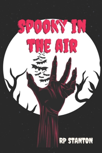 Spooky in the Air