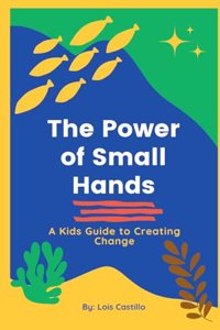 Power of Small Hands