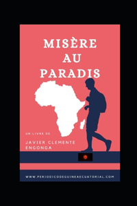 Misère Au Paradis