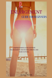 Penis Enlargement Guide for Beginners