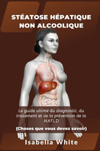 Stéatose Hépatique Non Alcoolique