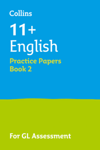 Collins 11+ Success - 11+ English Practice Papers Book 2