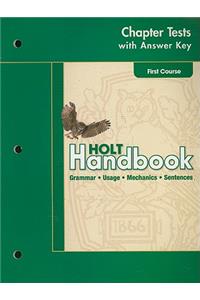 Holt Handbook, First Course: Chapter Tests with Answer Key