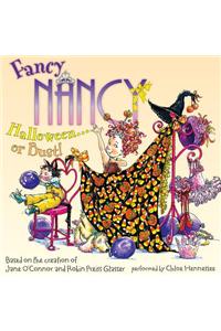 Fancy Nancy: Halloween... or Bust!