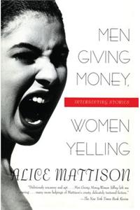 Men Giving Money, Women Yelling