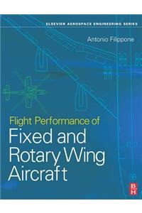 Flight Performance of Fixed and Rotary Wing Aircraft