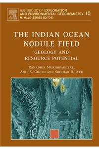 The Indian Ocean Nodule Field