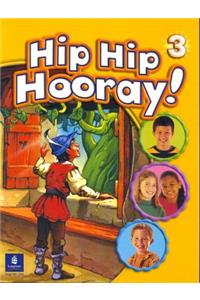 Hip Hip Hooray Student Book with Practice Pages, Level 3