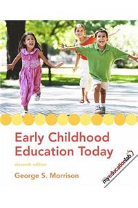 Early Childhood Education Today Value Pack (Includes Early Childhood Settings and Approaches DVD & Myeducationlab Student Access )