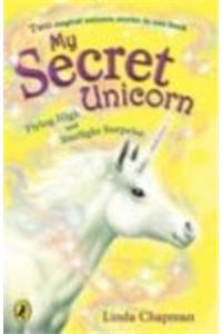 My Secret Unicorn : Flying High & Starlig