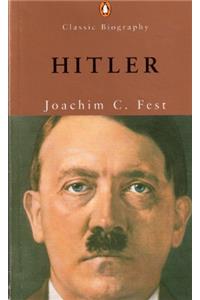 Hitler (Penguin Classic Biography)