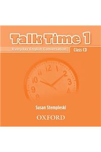 Talk Time 1 Class CD: Everyday English Conversation