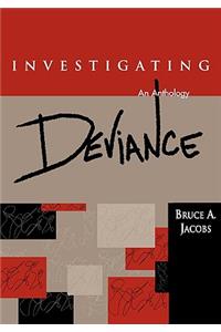 Investigating Deviance